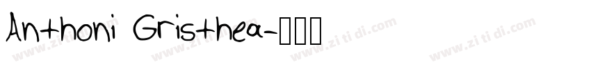 Anthoni Gristhea字体转换